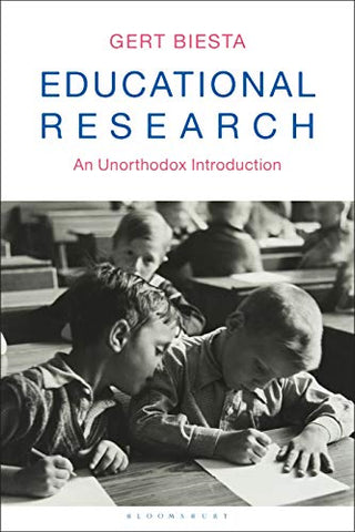 Educational Research: An Unorthodox Introduction