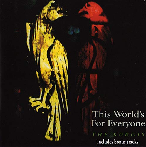 Korgis, The - This Worlds For Everyone [CD]