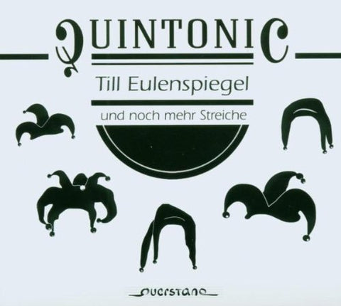Quintonic - Till Eulenspiegel und noch mehr Streiche [CD]