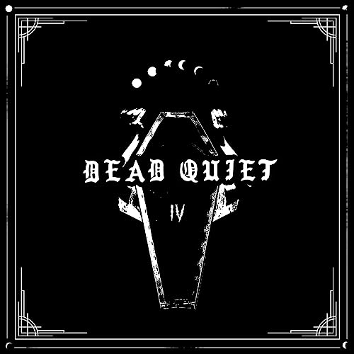 Dead Quiet - Iv [CD]