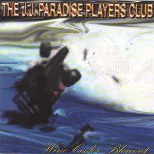 J.j. Paradise Players Club - Wine Cooler Blowout [CD]