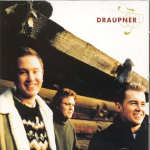 Album cover: three men standing in front of a log cabin, with "Draupner" in red text.