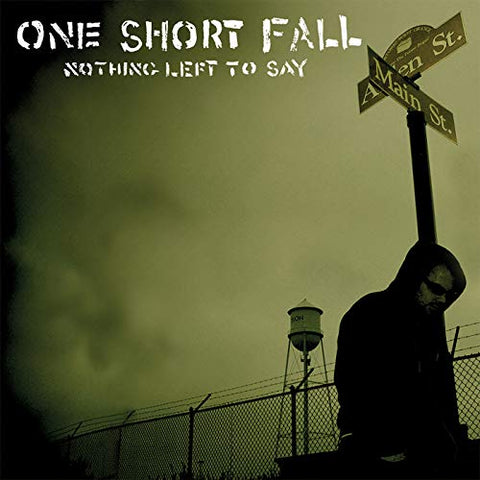 One Short Fall - Nothing Left To Say [CD]