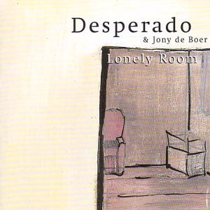 Desperado - Lonely Room [CD]