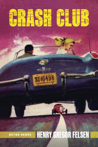 Crash Club: 3 (Retro Reads)