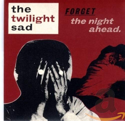 The Twilight Sad - Forget The Night Ahead [CD]