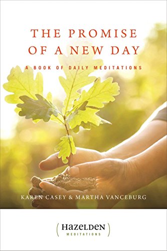 Promise Of A New Day, The: Meditations for Reflection and Renewal (Hazelden Meditations)