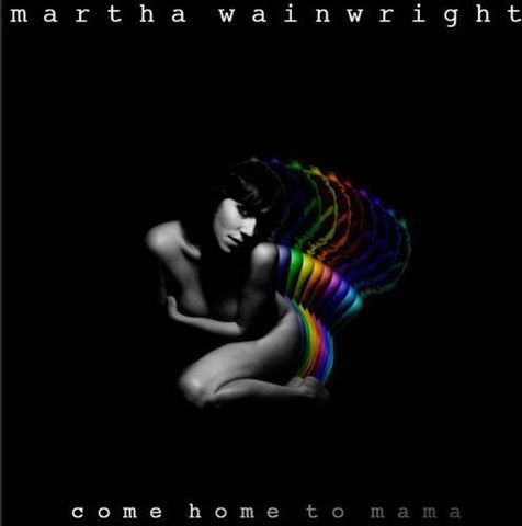 Martha Wainwright - Come Home To Mama [CD]