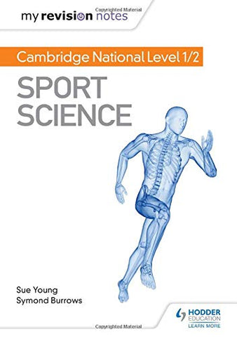 My Revision Notes: Cambridge National Level 1/2 Sport Science