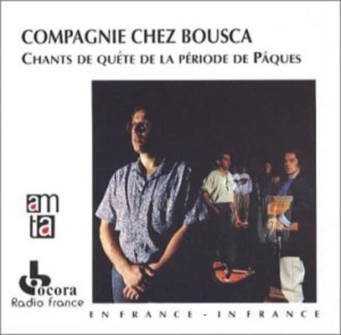 Various Artists - France - Compagnie Chez Bousca/ Chants De Quete [CD]