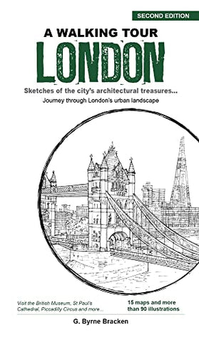 A Walking Tour London: Sketches of the City's Architectural Treasures