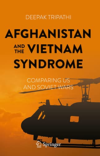 Afghanistan and the Vietnam Syndrome: Comparing US and Soviet Wars