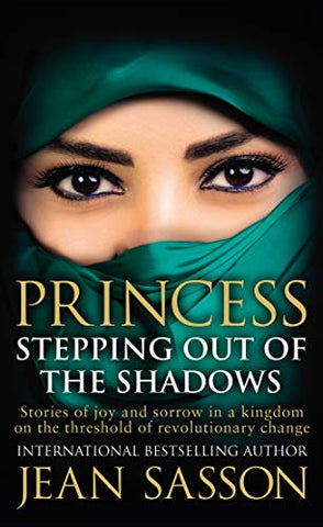 Princess: Stepping Out Of The Shadows (Princess Series, 6)