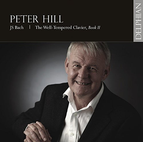 Peter Hill - J.S. Bach: The Well-Tempered Clavier, Book Ii [CD]
