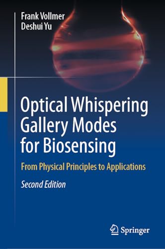 Optical Whispering Gallery Modes for Biosensing: From Physical Principles to Applications