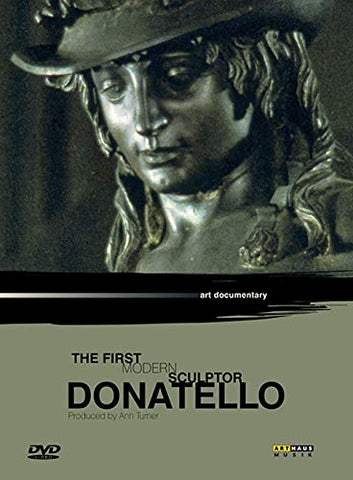 Donatello: The First Modern... - Art Documentary [DVD]