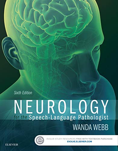 Neurology for the Speech-Language Pathologist, 6e