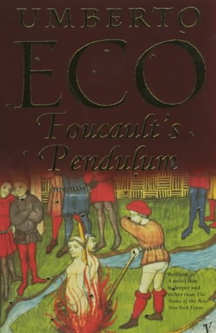 "Book cover of 'Foucault's Pendulum' by Umberto Eco, depicting medieval scene with people and a burning figure."