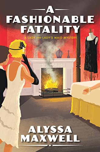A Fashionable Fatality: 8 (A Lady and Lady's Maid Mystery)