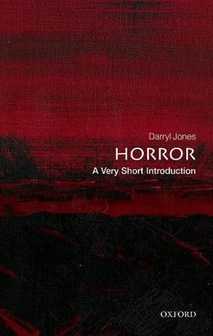 Horror: A Very Short Introduction (Very Short Introductions)