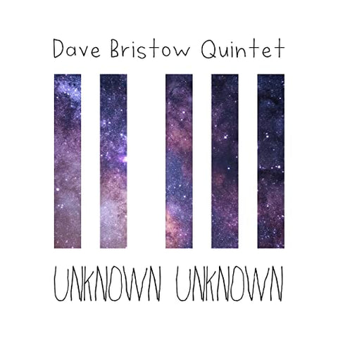 Dave Bristow Quintet Feat. Christian Altehulshorst - Unknown Unknown (Feat. Christian Altehulshorst & Guillaume Prevost & Olga Amelchenko & Gabriel Pierre) [CD]