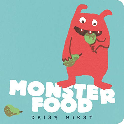 Monster Food: 1 (Daisy Hirst's Monster Books)