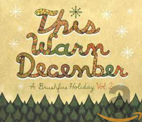 This Warm December - This Warm December, A Brushfire Holiday Vol. 2 [CD]