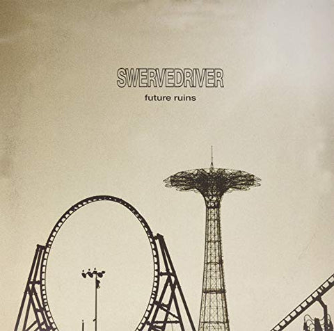 Swervedriver - Future Ruins (Vinyl Red Limited Edt.)  [VINYL]