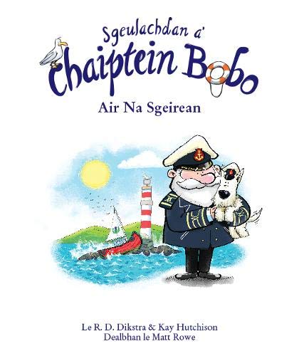 Sgeulachdan a' Chaiptein Bobo: Air Na Sgeirean