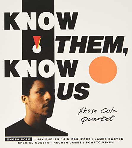 Xhosa Cole - K(no)w Them, K(no)w Us [CD]