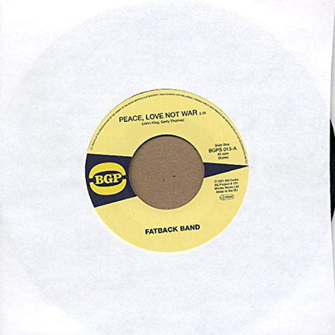 Johnny King And The Fatback Band - Peace, Love Not War [7 inch] [VINYL]