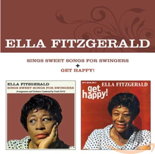 Ella Fitzgerald - Sings Sweet Songs For Swingers + Get Happy! [CD]