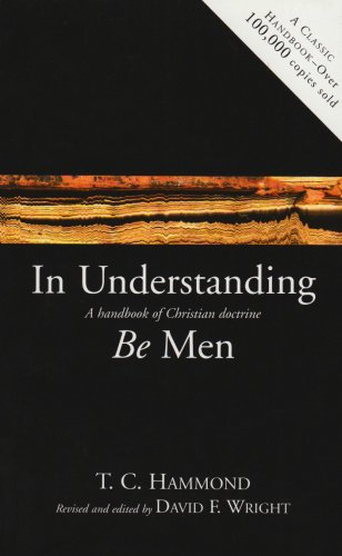 In Understanding Be Men: A Handbook of Christian Doctrine