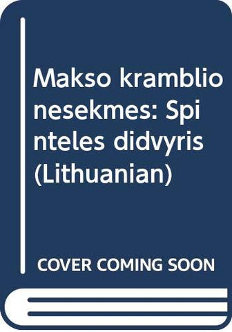 Makso Kramblio Nesekmes Spinteles Didvyr (Lithuanian)
