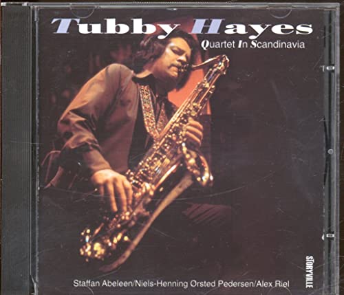 Tubby Hayes - Quartet in Scandinavia [CD]