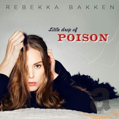 Rebekka Bakken - Little Drop Of Poison [CD]