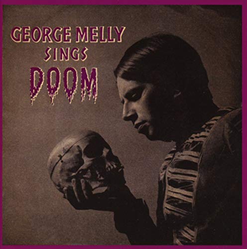 "Album cover featuring a man holding a skull, with 'George Melly Sings Doom' text."