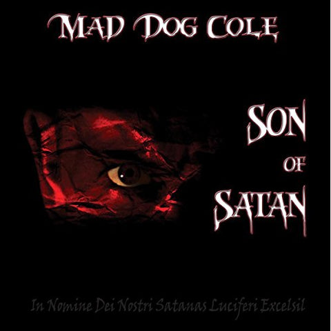 Mad Dog Cole - Son Of Satan [CD]