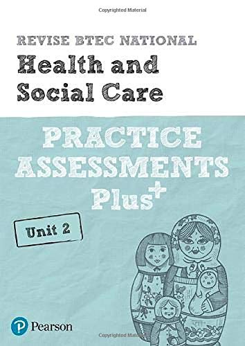 Pearson REVISE BTEC National Health and Social Care Practice Assessments Plus U2: for home learning, 2021 assessments and 2022 exams (REVISE BTEC Nationals in Business)