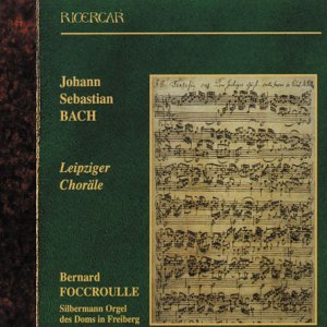 Bernard Foccroulle - Bach - Leipzig Chorales [CD]