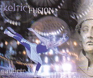 Keltic Fusion - Gaudete [CD]