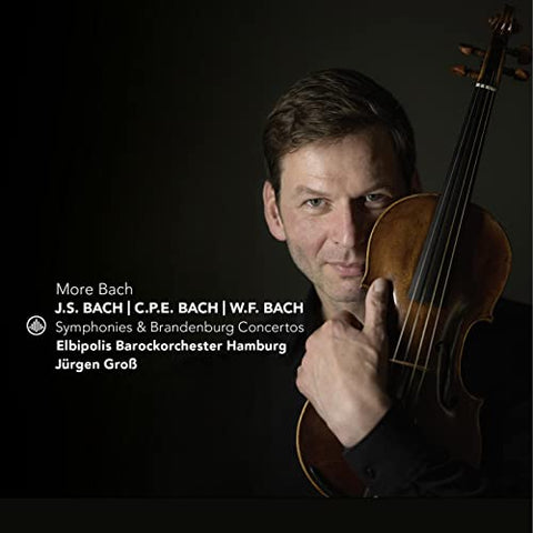 Elbipolis Barockorchester - More Bach - J.S. Bach, C.P.E. Bach, W.F. Bach: Symphonies and Brandenburg Concertos [CD]