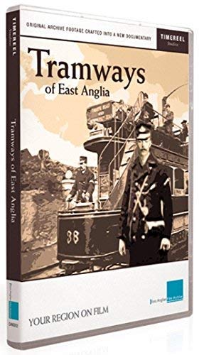 Tramways Of East Anglia [DVD]