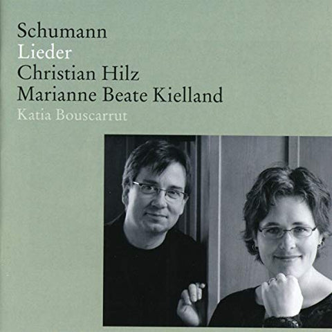 Hilz/kielland/bouscarrut - Schumann: Lieder [CD]