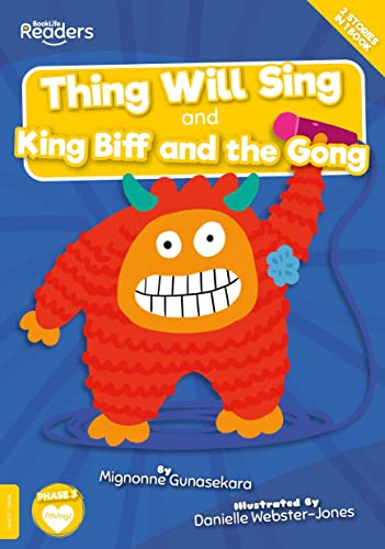 Thing Will Sing and King Biff and the Gong (BookLife Readers)