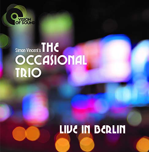 Occasional Trio The - Simon Vincent's The Occasional Trio [CD]