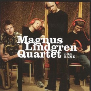 CD cover for "The Game" by Magnus Lindgren Quartet, featuring four men wearing headphones.