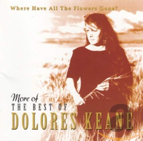 Dolores Keane - Where Have All the Flowers Gone: the Very Best Of Dolores Keane [CD]