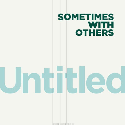 Sometimes With Others - Untitled [7 inch] [VINYL]