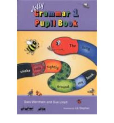 Grammar 1 Pupil Book: in Precursive Letters (British English edition) (Jolly Grammar 1)